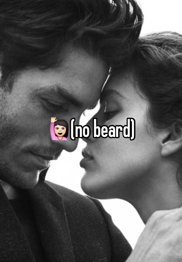 🙋🏻no Beard 