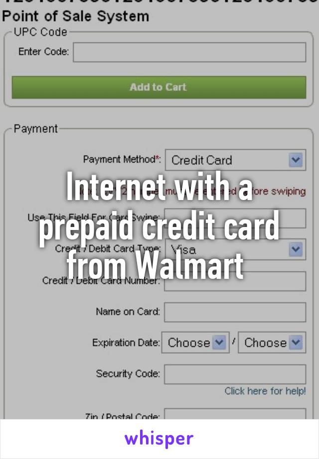 Internet with a prepaid credit card from Walmart 