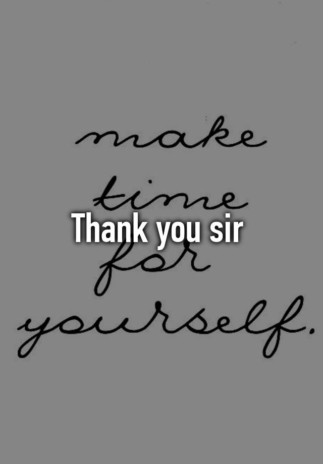 thank-you-sir