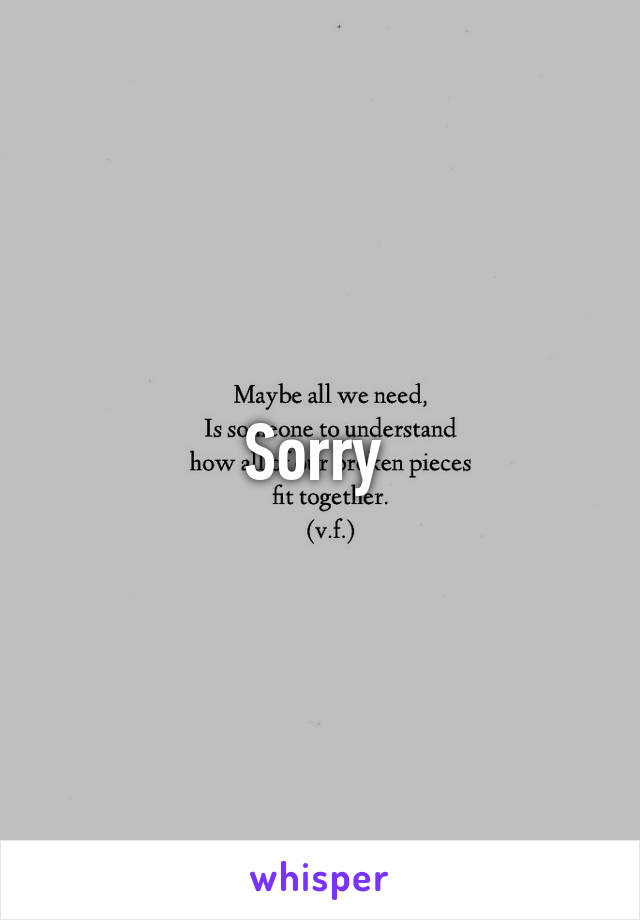 Sorry 