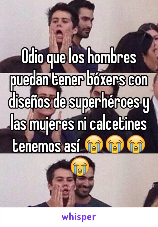 Odio que los hombres puedan tener bóxers con diseños de superhéroes y las mujeres ni calcetines tenemos así 😭😭😭😭