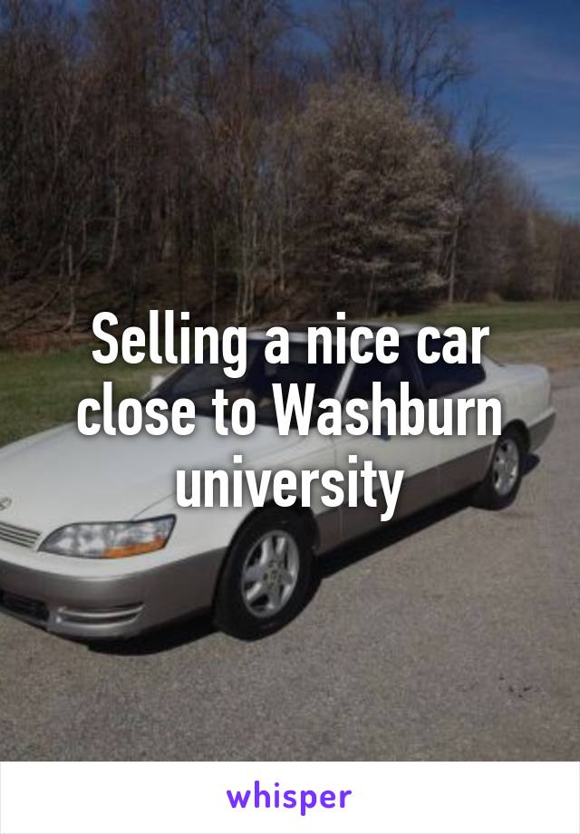 Selling a nice car close to Washburn university