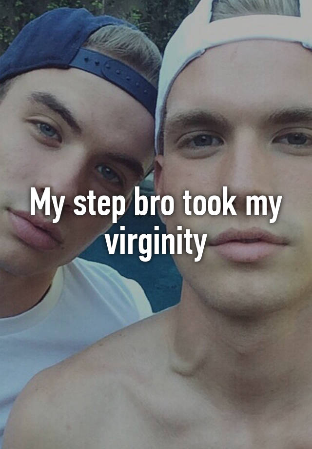 My Step Bro Took My Virginity