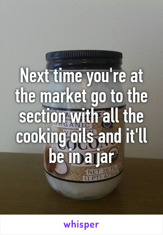 Next time you're at the market go to the section with all the cooking oils and it'll be in a jar