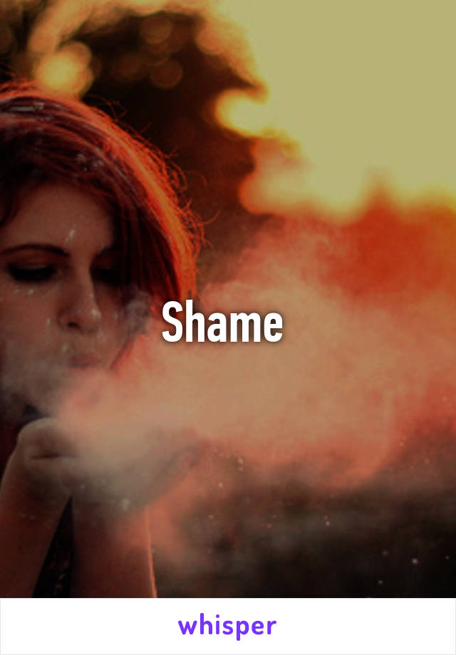 Shame 