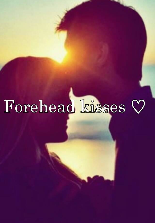 forehead-kisses