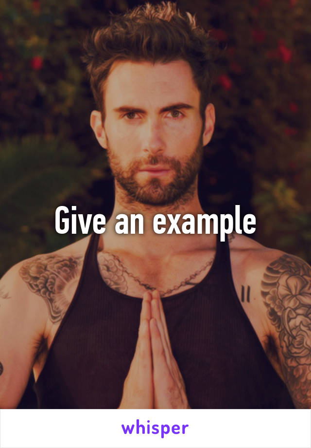 Give an example