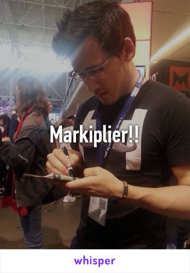 Markiplier!!