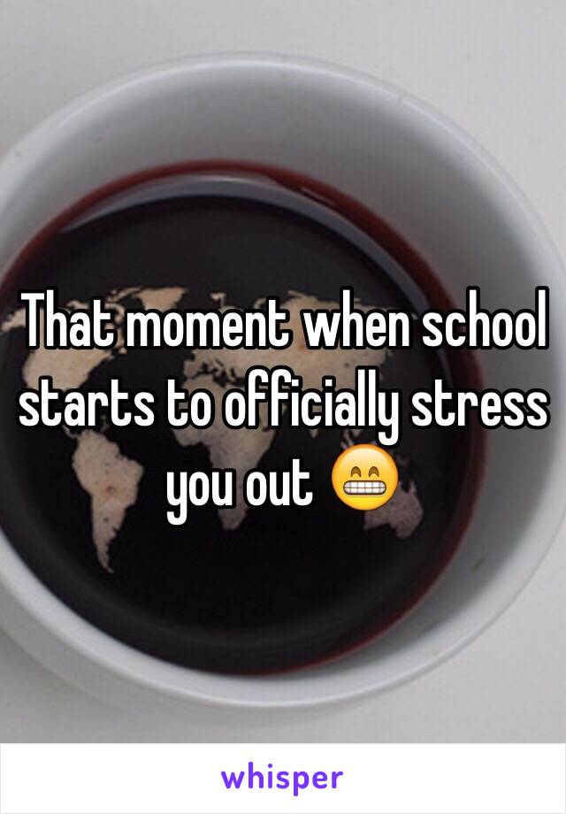 That moment when school starts to officially stress you out 😁