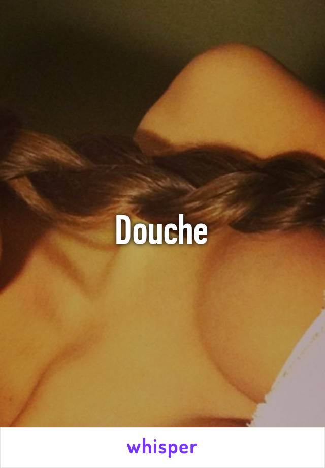 Douche