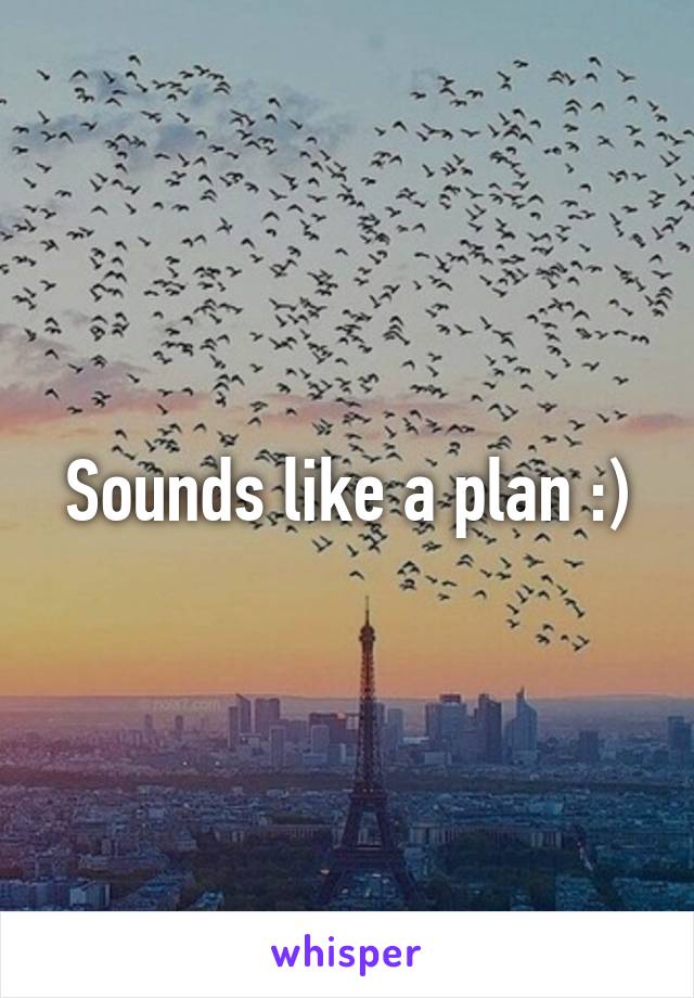 Sounds like a plan :)