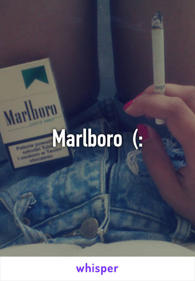 Marlboro  (: