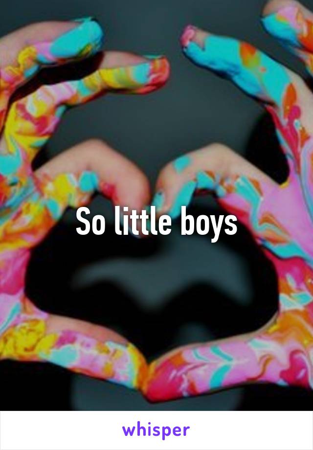 So little boys