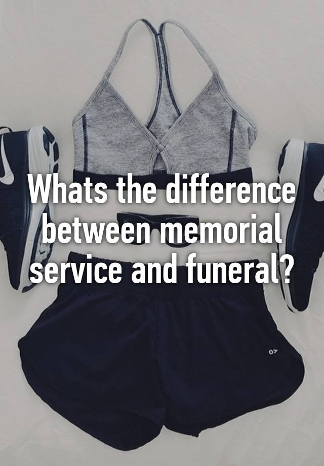 whats-the-difference-between-memorial-service-and-funeral