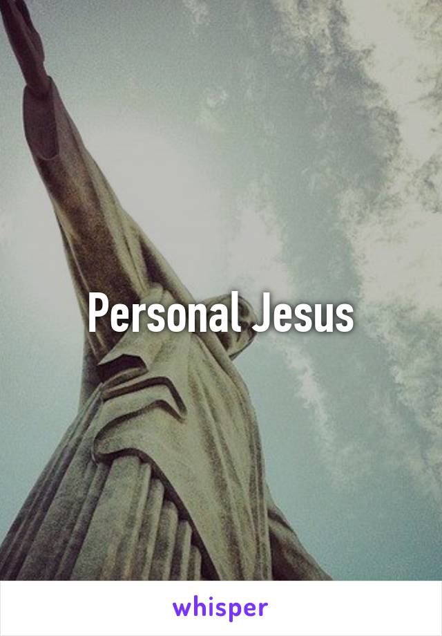 Personal Jesus