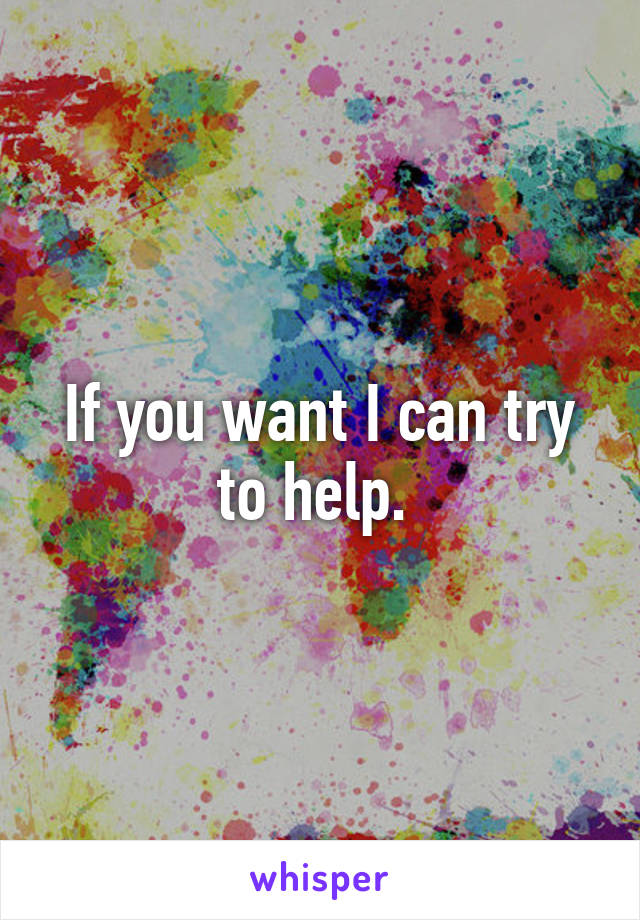 If you want I can try to help. 