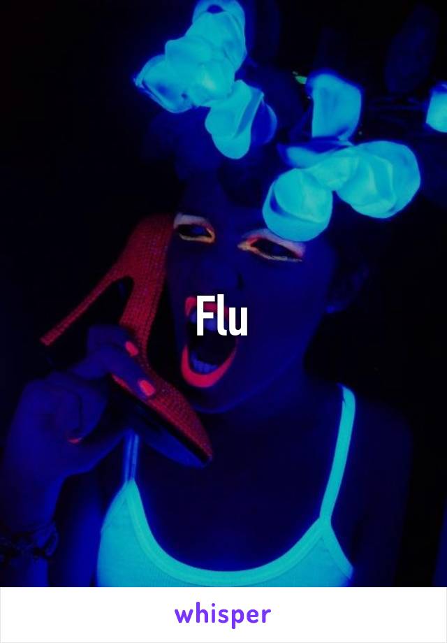 Flu