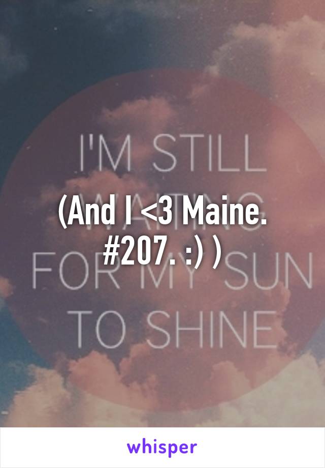 (And I <3 Maine. #207. :) )