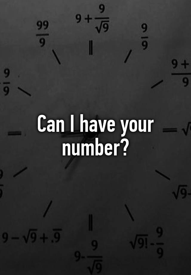 can-i-have-your-number