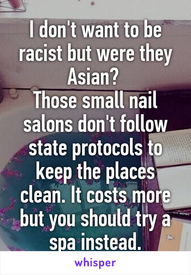 I don't want to be racist but were they Asian? 
Those small nail salons don't follow state protocols to keep the places clean. It costs more but you should try a spa instead.