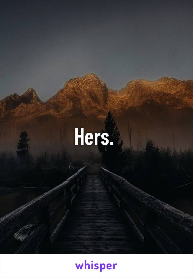 Hers. 
