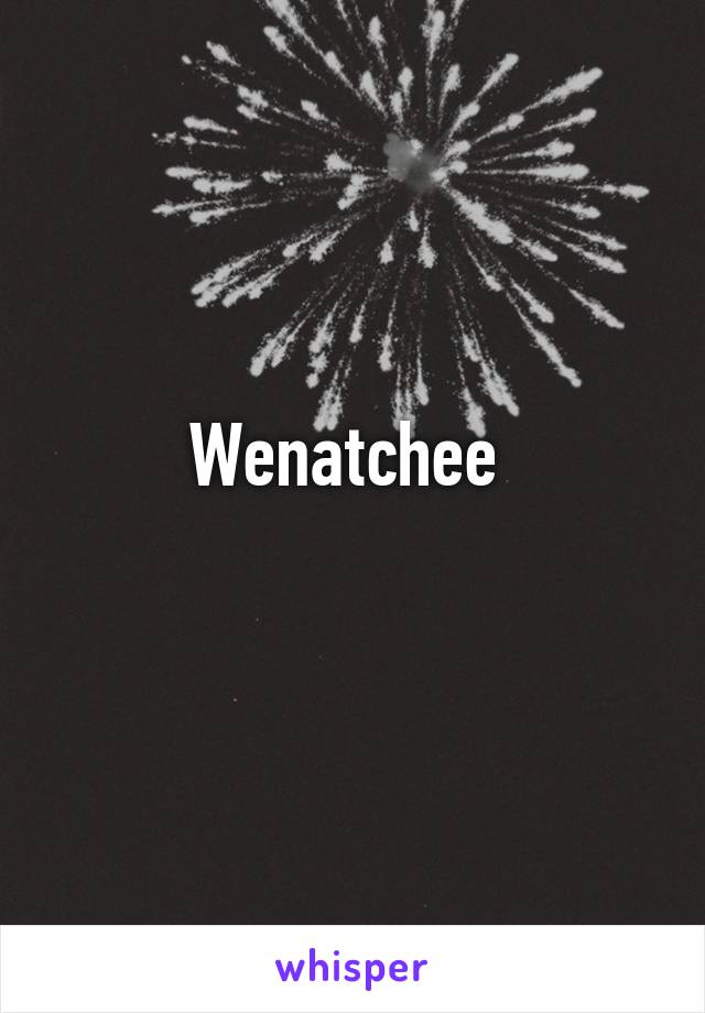 Wenatchee 
