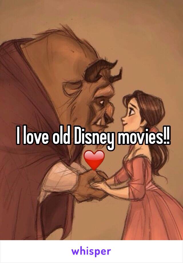 I love old Disney movies!! ❤️