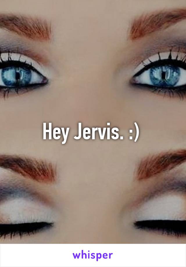 Hey Jervis. :) 