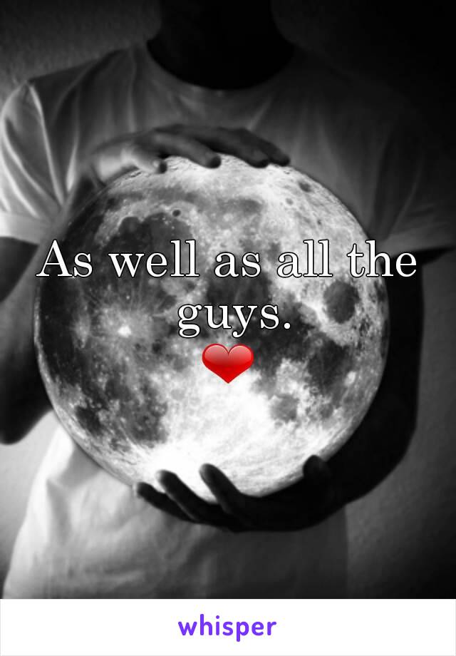 As well as all the guys.
❤