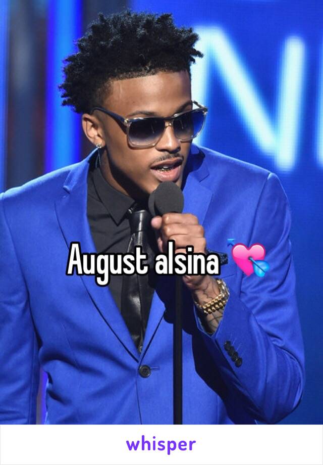 August alsina 💘
