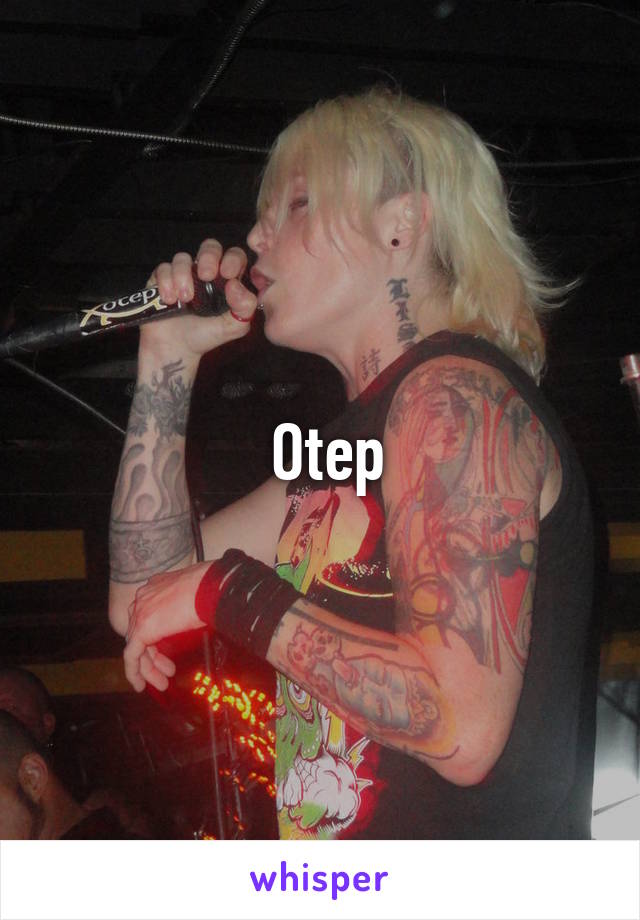  Otep