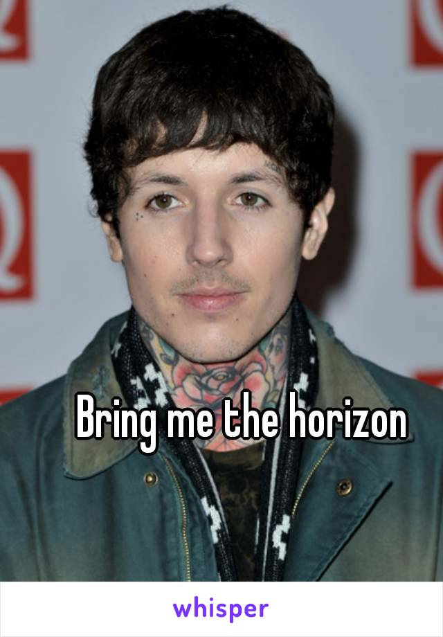 Bring me the horizon