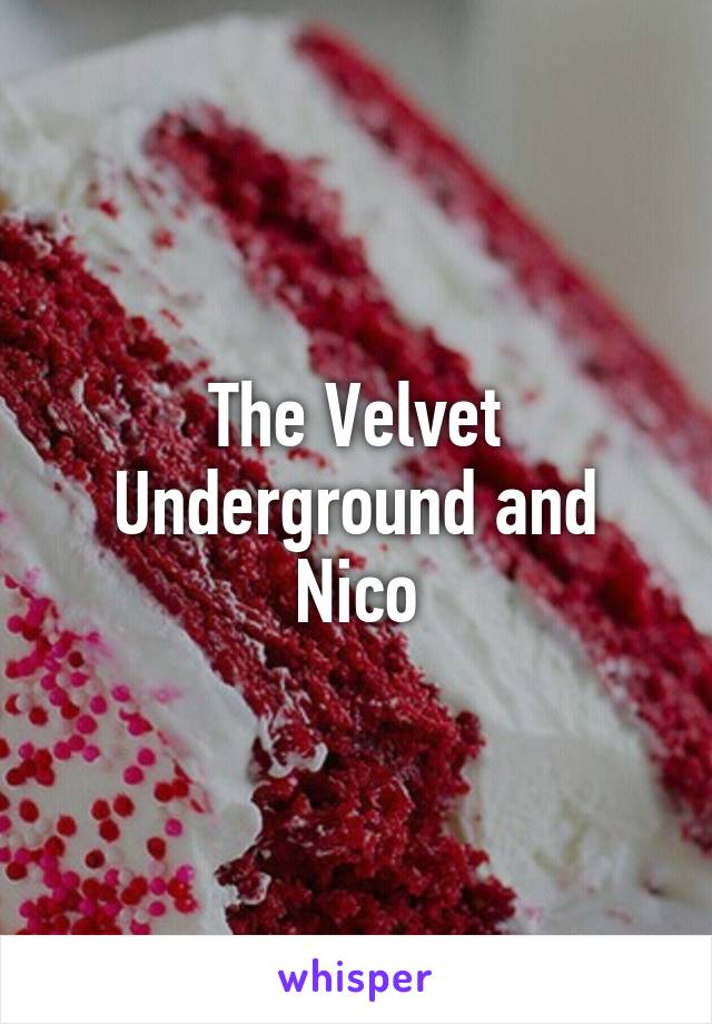 The Velvet Underground and Nico