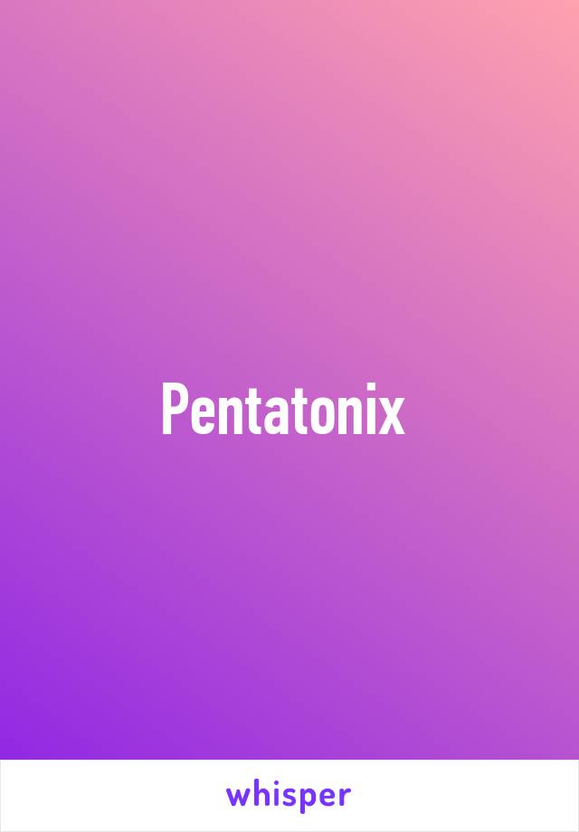 Pentatonix 