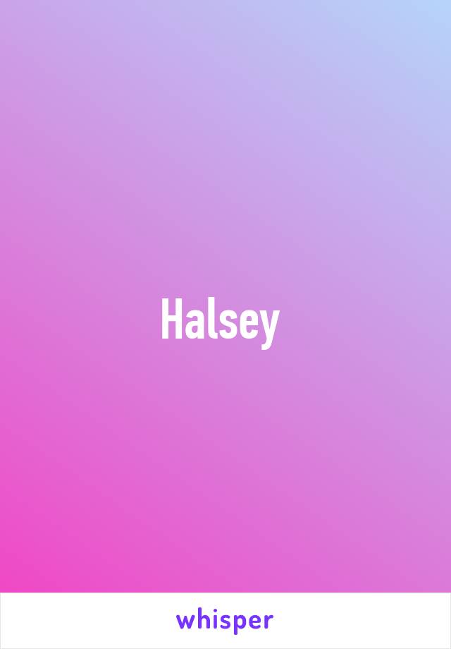 Halsey 