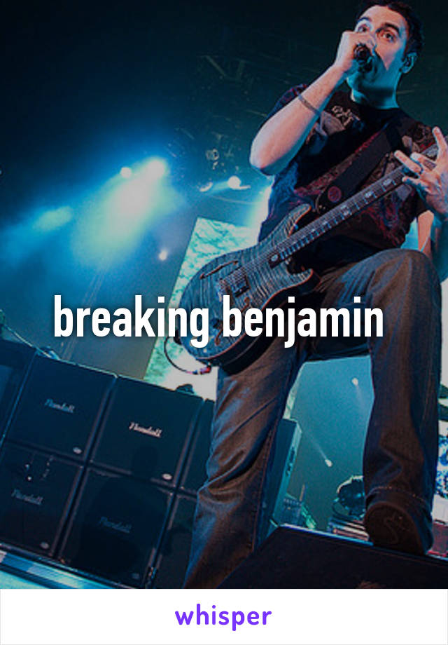 breaking benjamin 