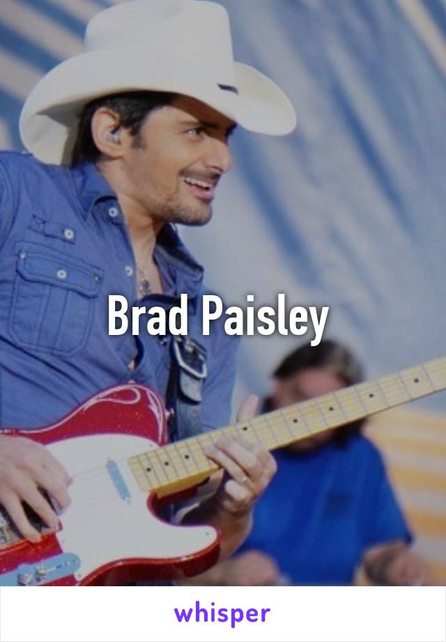 Brad Paisley 