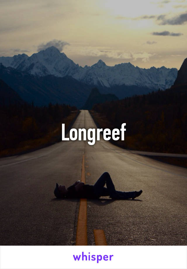 Longreef