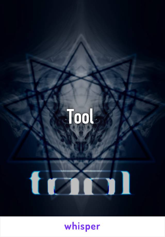 Tool 