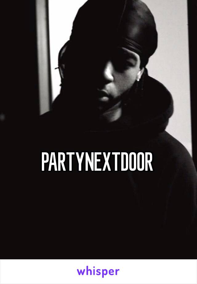 PARTYNEXTDOOR 
