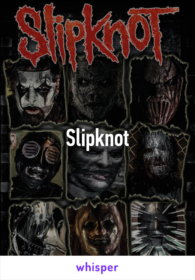 Slipknot