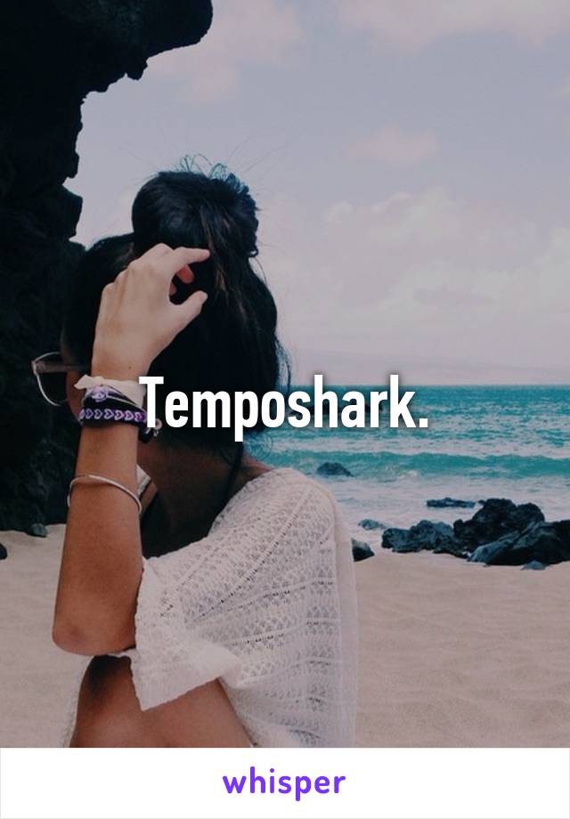 Temposhark.