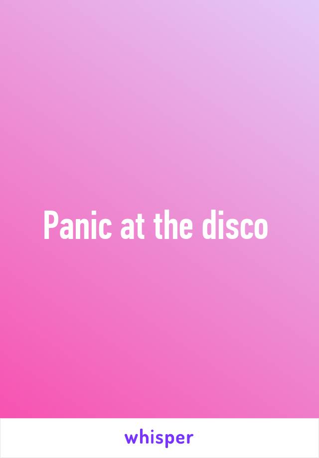 Panic at the disco 