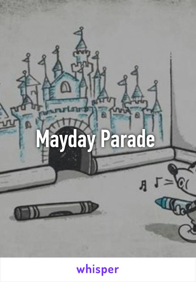 Mayday Parade 