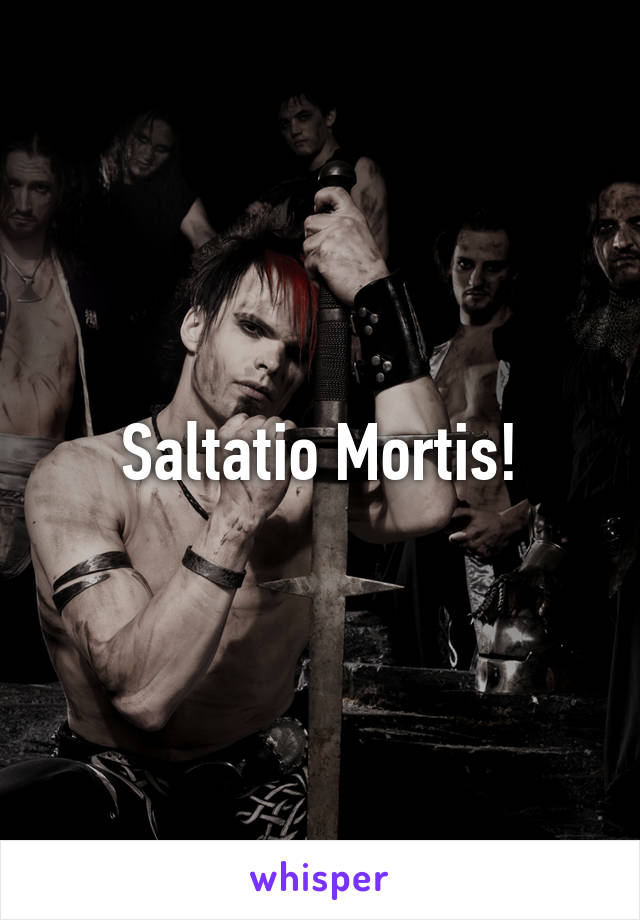 Saltatio Mortis!