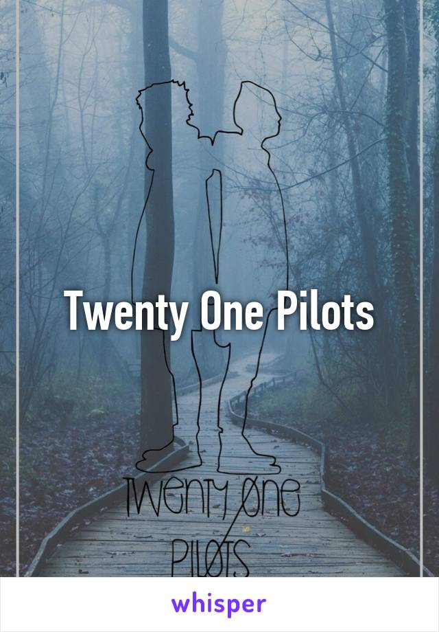 Twenty One Pilots