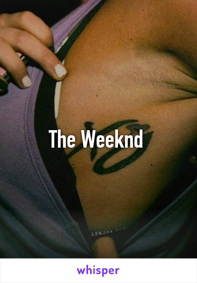 The Weeknd 