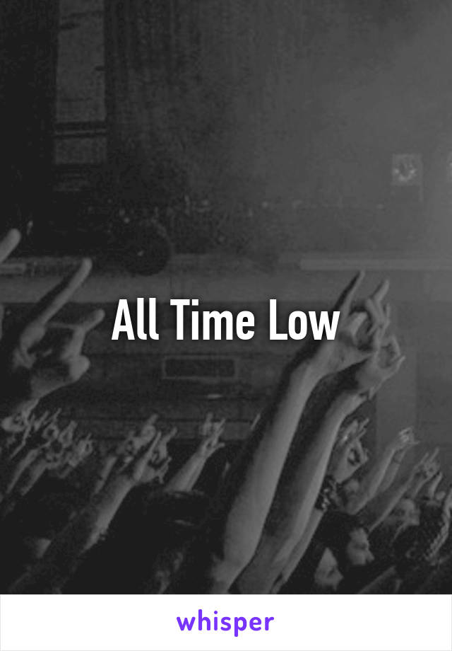 All Time Low