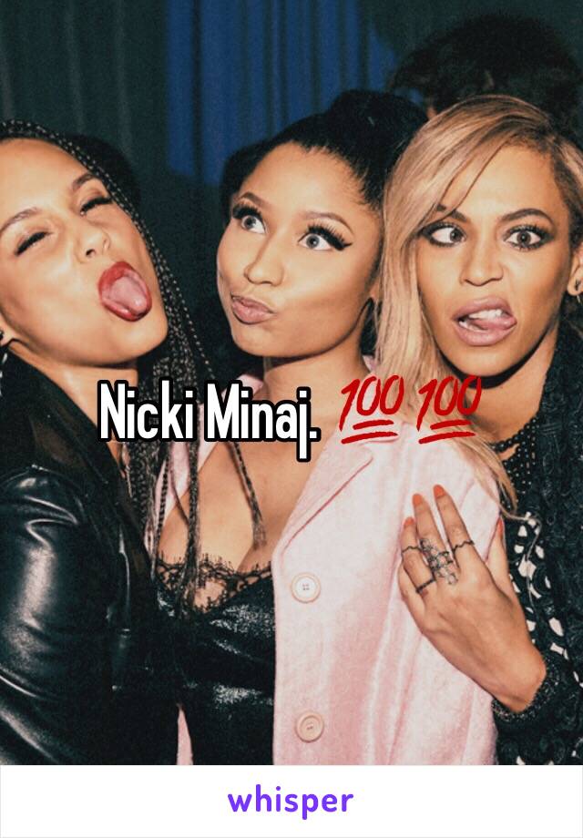 Nicki Minaj. 💯💯