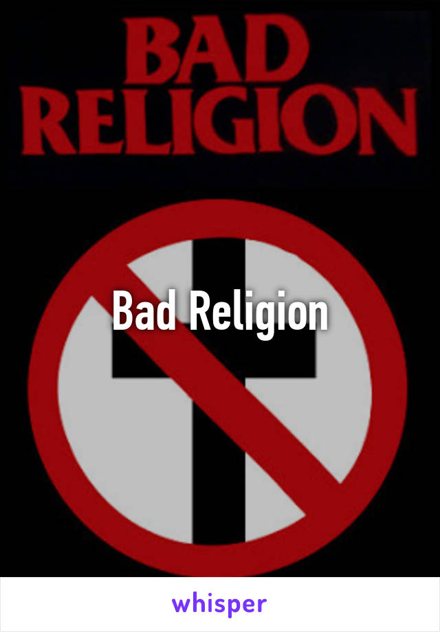 Bad Religion